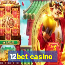 12bet casino